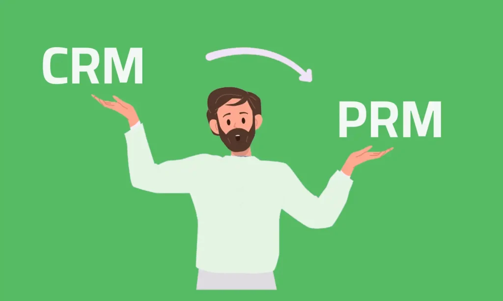 PRM vs CRM: Differences, Benefits, and How They Work Together